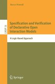 Specification and Verification of Declarative Open Interaction Models (eBook, PDF)