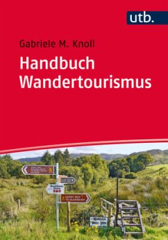Handbuch Wandertourismus - Knoll, Gabriele M.