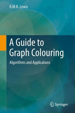 A Guide to Graph Colouring (eBook, PDF) - Lewis, R.M.R.