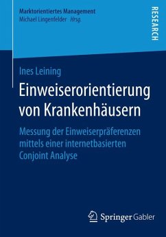 Einweiserorientierung von Krankenhäusern (eBook, PDF) - Leining, Ines