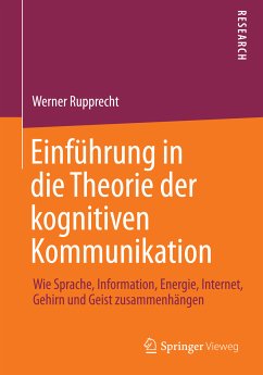 Einführung in die Theorie der kognitiven Kommunikation (eBook, PDF) - Rupprecht, Werner