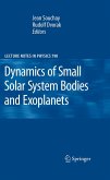 Dynamics of Small Solar System Bodies and Exoplanets (eBook, PDF)