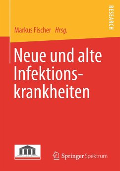 Neue und alte Infektionskrankheiten (eBook, PDF)
