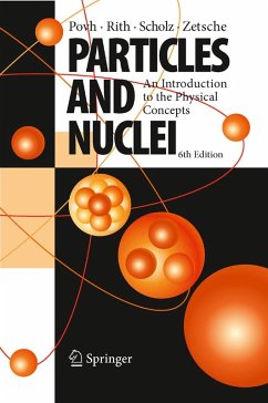 Particles and Nuclei (eBook, PDF) - Povh, Bogdan; Rith, Klaus; Scholz, Christoph; Zetsche, Frank