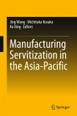 Manufacturing Servitization in the Asia-Pacific (eBook, PDF)