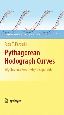 Pythagorean-Hodograph Curves: Algebra and Geometry Inseparable (eBook, PDF) - Farouki, Rida T