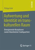 Aufwertung und Identität im transkulturellen Raum (eBook, PDF)