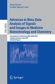 Advances in Mass Data Analysis of Signals and Images in Medicine, Biotechnology and Chemistry (eBook, PDF)