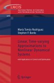 Linear, Time-varying Approximations to Nonlinear Dynamical Systems (eBook, PDF)