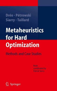 Metaheuristics for Hard Optimization (eBook, PDF) - Dréo, Johann; Pétrowski, Alain; Siarry, Patrick; Taillard, Eric