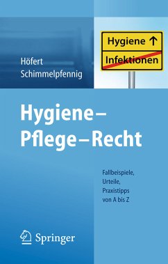 Hygiene - Pflege - Recht (eBook, PDF) - Höfert, Rolf; Schimmelpfennig, Markus