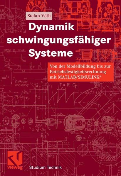 Dynamik schwingungsfähiger Systeme (eBook, PDF) Dynamik schwingungsfähiger Systeme (eBook, PDF)