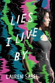 Lies I Live By (eBook, ePUB)