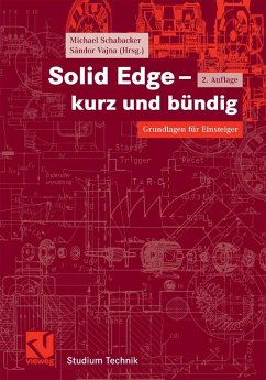 Solid Edge - kurz und bündig (eBook, PDF) - Schabacker, Michael