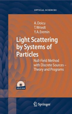 Light Scattering by Systems of Particles (eBook, PDF) - Doicu, Adrian; Wriedt, Thomas; Eremin, Yuri A.