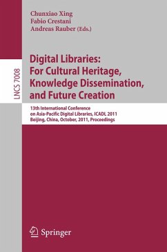 Cover Digital Libraries: For Cultural Heritage, Knowledge Dissemination, and Future Creation (eBook, PDF)