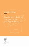 Regularity of Optimal Transport Maps and Applications (eBook, PDF)