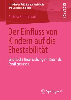 Der Einfluss von Kindern auf die Ehestabilität (eBook, PDF) - Breitenbach, Andrea