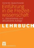 Einführung in die Freizeitwissenschaft (eBook, PDF)