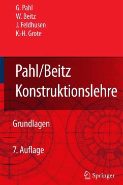 Pahl/Beitz Konstruktionslehre (eBook, PDF) - Pahl, Gerhard; Beitz, Wolfgang; Feldhusen, Jörg; Grote, Karl-Heinrich