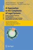 AI Approaches to the Complexity of Legal Systems - Models and Ethical Challenges for Legal Systems, Legal Language and Legal Ontologies, Argumentation and Software Agents (eBook, PDF)