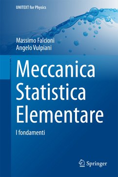 Meccanica Statistica Elementare (eBook, PDF) - Falcioni, Massimo; Vulpiani, Angelo