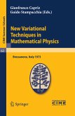 New Variational Techniques in Mathematical Physics (eBook, PDF)