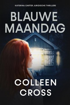 Cover Blauwe Maandag (Katerina Carter juridische thrillerserie, #5) (eBook, ePUB)