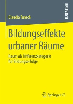 Bildungseffekte urbaner Räume (eBook, PDF) - Tunsch, Claudia