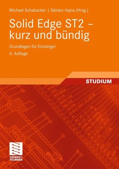 Solid Edge ST2 - kurz und bündig (eBook, PDF) - Schabacker, Michael