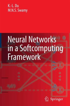 Neural Networks in a Softcomputing Framework (eBook, PDF) - Du, Ke-Lin; Swamy, M. N. S.