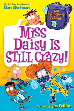 My Weirdest School #5: Miss Daisy Is Still Crazy! (eBook, ePUB) - Gutman, Dan