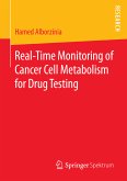 Real-Time Monitoring of Cancer Cell Metabolism for Drug Testing (eBook, PDF)