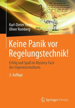 Keine Panik vor Regelungstechnik! (eBook, PDF) - Tieste, Karl-Dieter; Romberg, Oliver