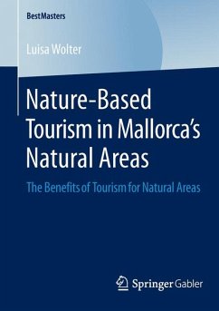Nature-Based Tourism in Mallorca’s Natural Areas (eBook, PDF) - Wolter, Luisa