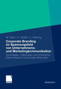 Corporate Branding im Spannungsfeld von Unternehmens- und Marketingkommunikation (eBook, PDF) - Süss, Werner; Zerfaß, Ansgar; Dühring, Lisa