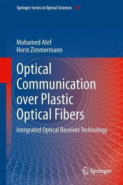 Optical Communication over Plastic Optical Fibers (eBook, PDF) - Atef, Mohamed; Zimmermann, Horst