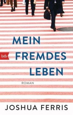 Mein fremdes Leben - Ferris, Joshua