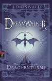 Die Gefangene des Drachenturms / Dreamwalker Bd.3