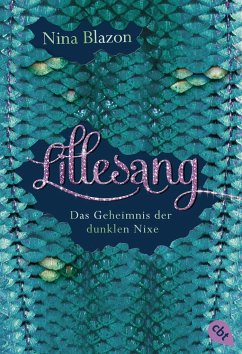 Lillesang - Das Geheimnis der dunklen Nixe - Blazon, Nina