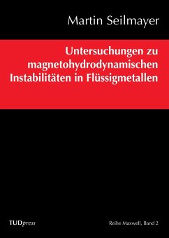 Untersuchungen zu magnetohydrodynamischen Instabilitäten in Flüssigmetallen