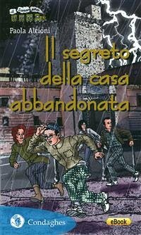 Il segreto della casa abbandonata (eBook, ePUB) - Alcioni, Paola