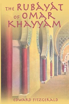 The Rubayat of Omar Khayyam - Fitzgerald, Edward