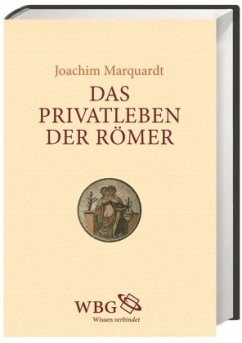Das Privatleben der Römer - Marquardt, Joachim
