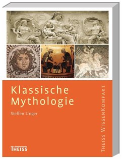 Klassische Mythologie - Unger, Steffen