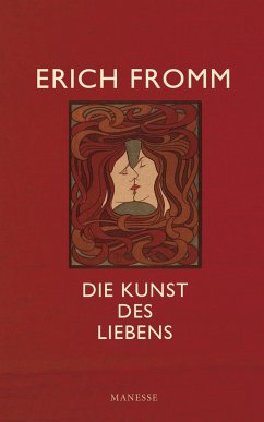 Die Kunst des Liebens - Fromm, Erich