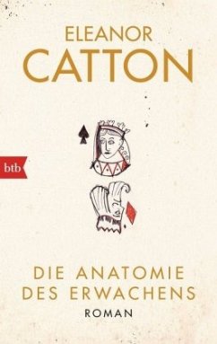Die Anatomie des Erwachens - Catton, Eleanor