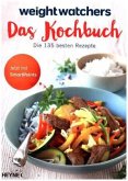 Weight Watchers - Das Kochbuch Weight Watchers - Das Kochbuch