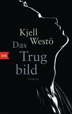 Das Trugbild - Westö, Kjell