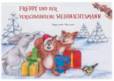 Freddy und der verschwundene Weihnachtsmann Freddy und der verschwundene Weihnachtsmann